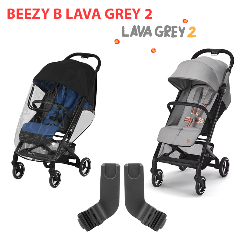 Cybex Beezy B Stroller( LAVA GREY 2 )+ Beezy Raincover & Carseat Adapter